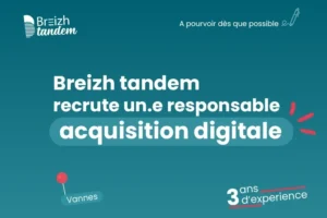 Breizh tandem recrute responsable acquisition digitale mars 2026 1
